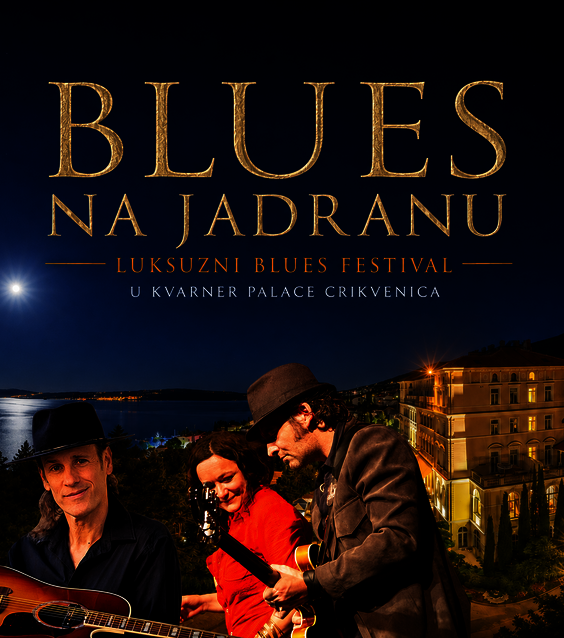 Blues na Jadranu u Kvarner Palaceu